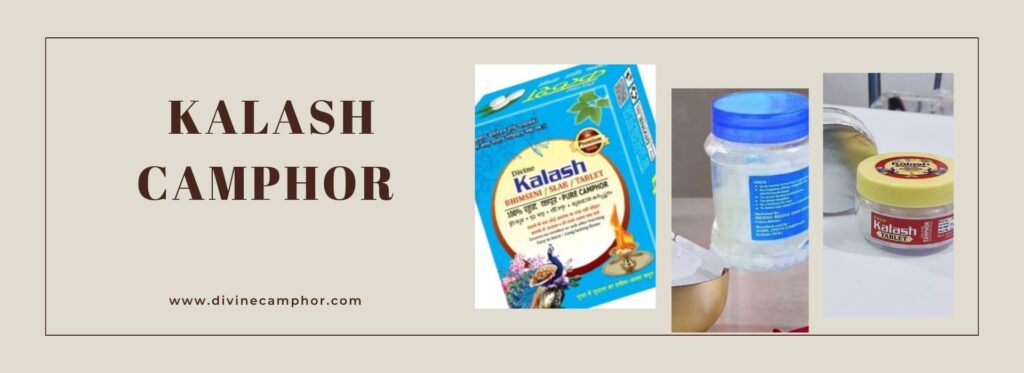 kalash camphor
